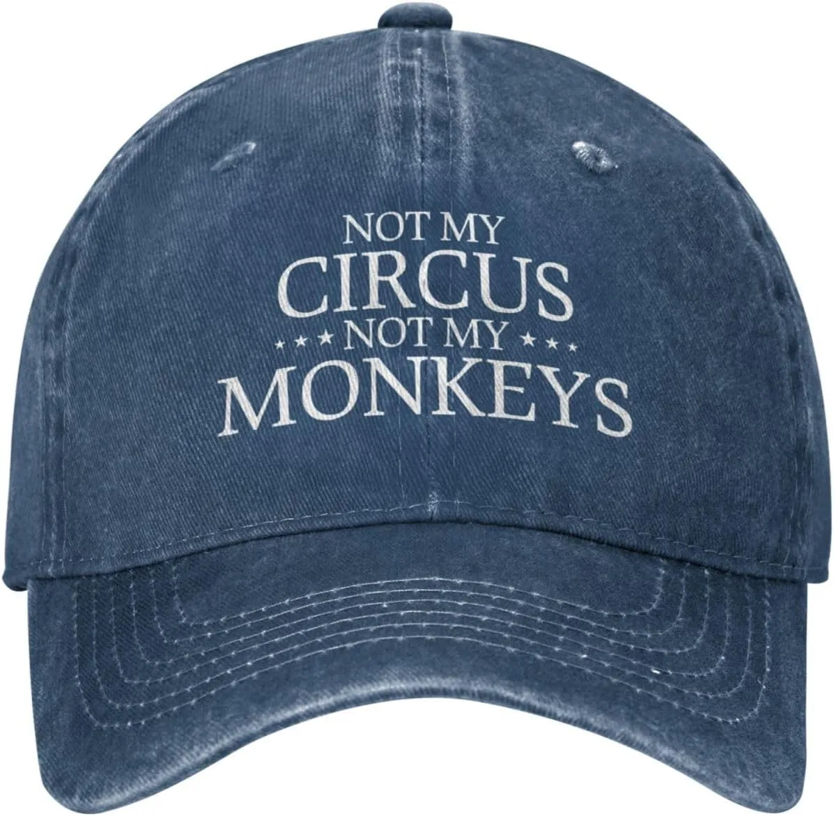 Not My Circus Not My Monkeys Hat for Men Dad Hat Graphic Hat