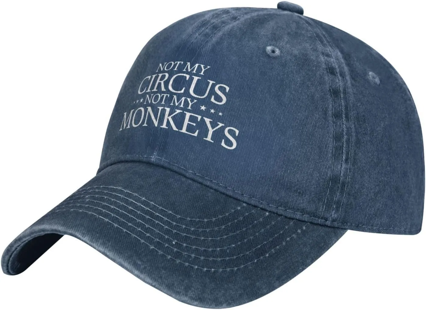 Not My Circus Not My Monkeys Hat for Men Dad Hat Graphic Hat